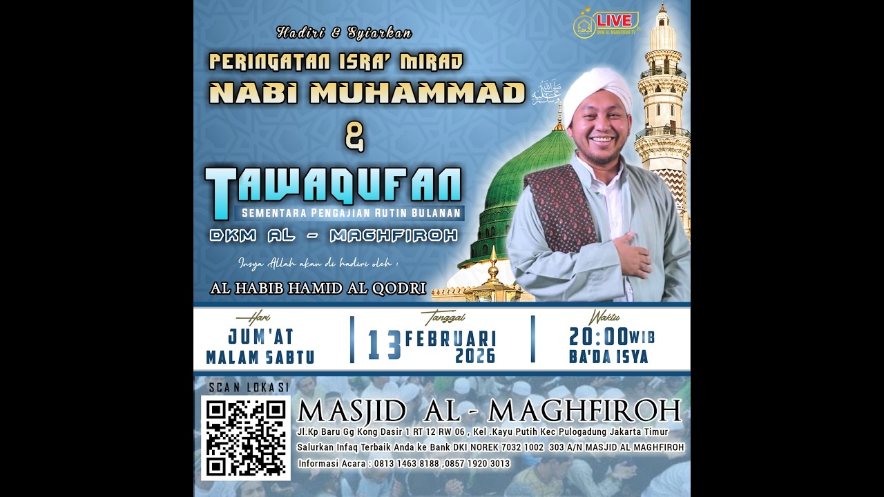 PERINGTAN ISRA MI'RAJ DAN TAWAQUFFAN PENGAJIAN RUTIN DKM AL MAGHFIROH