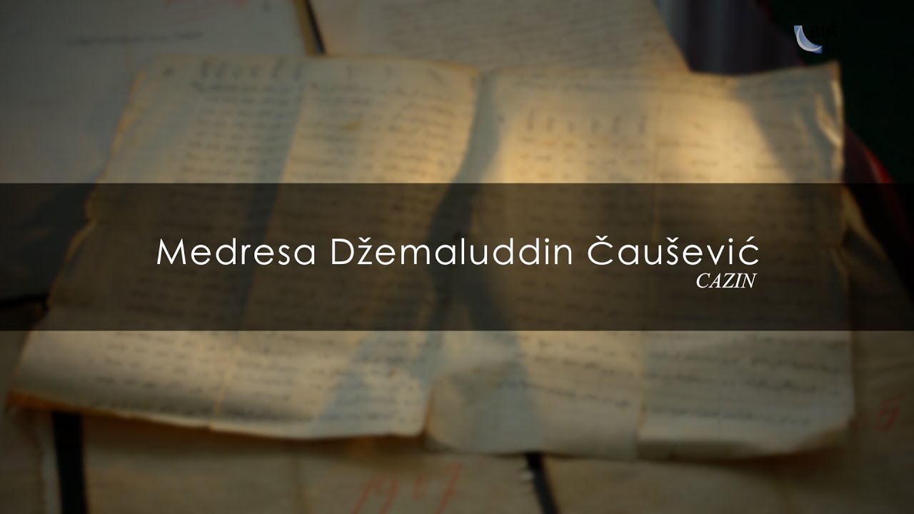 Medresa Džemaluddin Čaušević - Cazin
