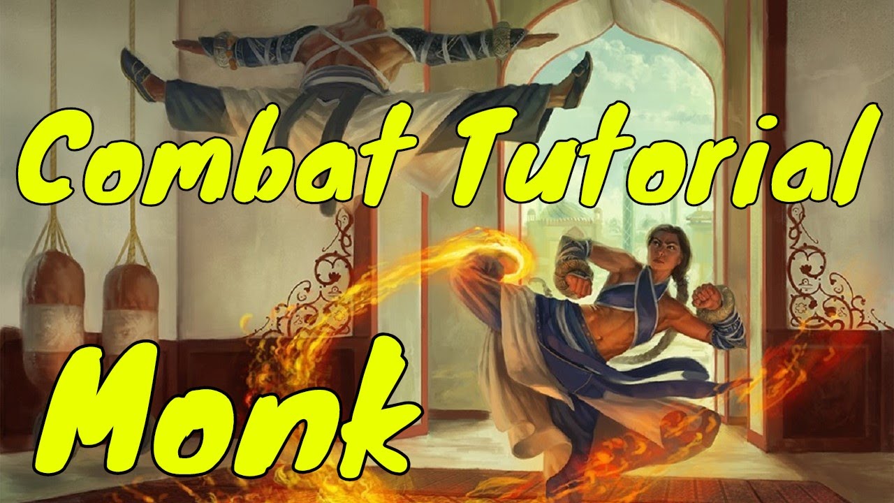 D&D (5e): Мини-руководство по бою (Уровень монаха 1)