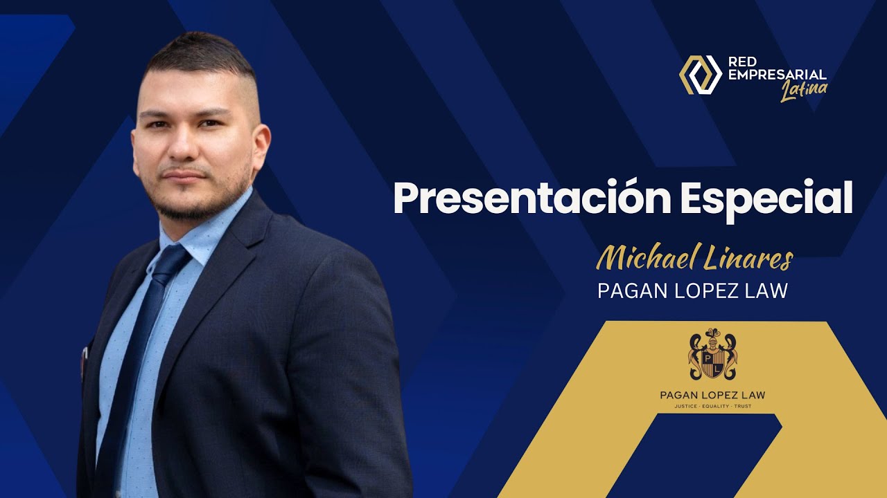 🎬 Presentación Especial | Michael Linares | Pagan Lopez Law