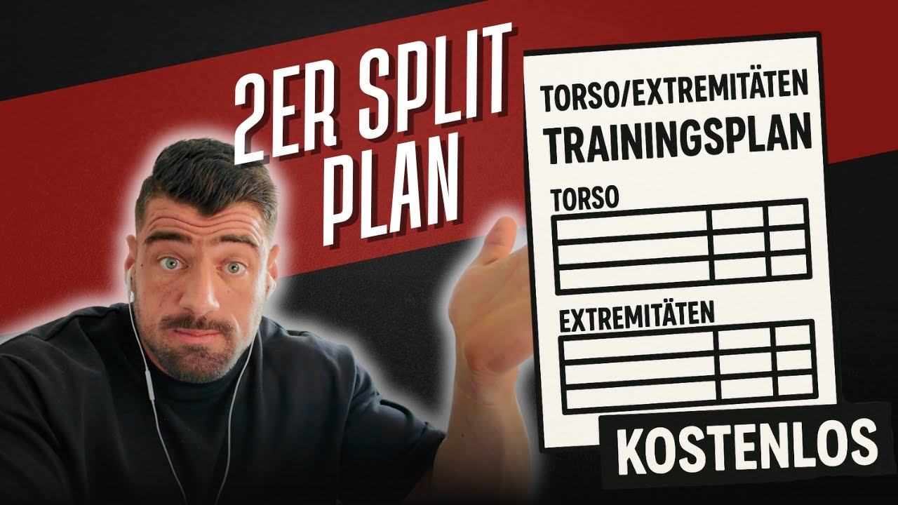 Kostenloser 2er Split: TORSO/EXTREMITÄTEN erklärt (Keine schwachen Arme mehr)