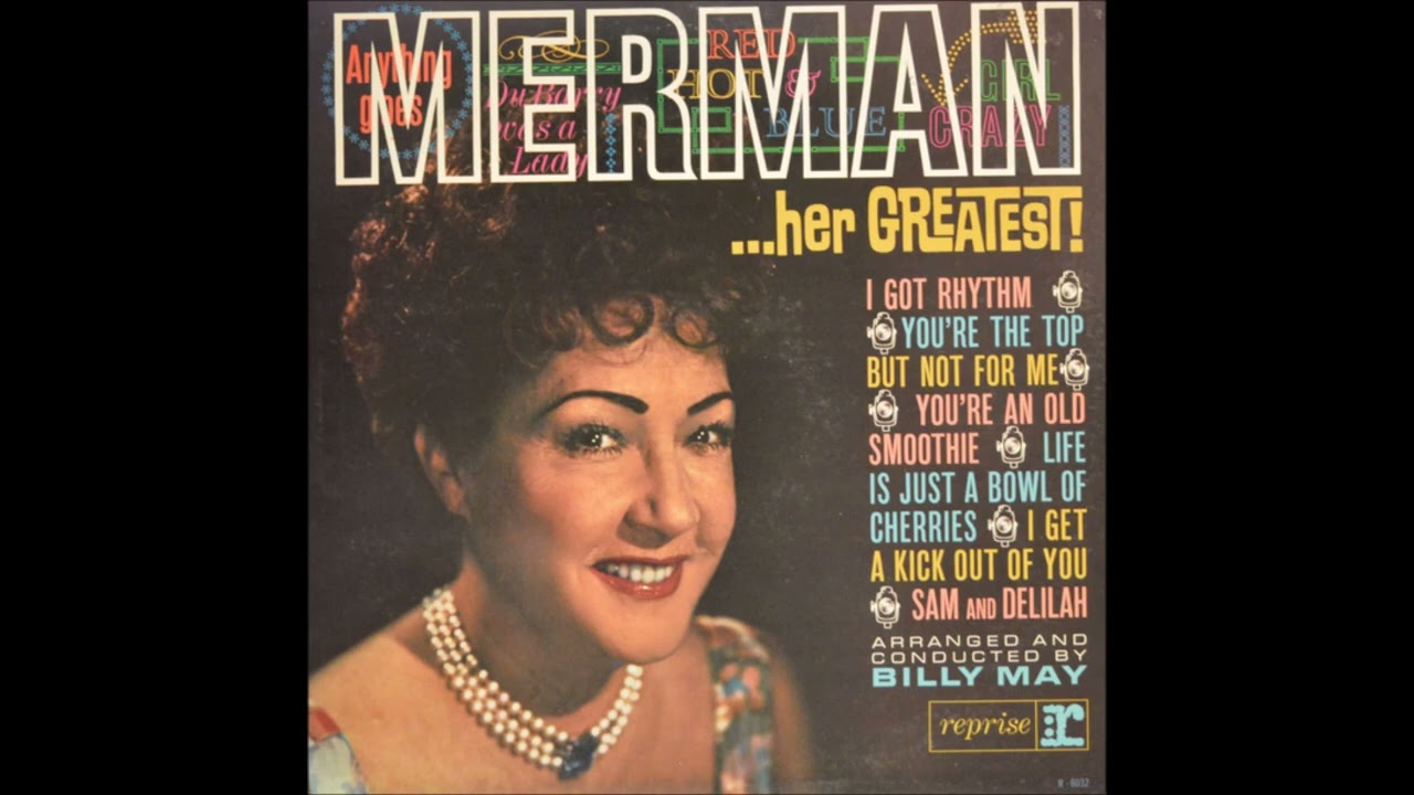Ethel Merman – Merman... Her Greatest! (Orch. conducted by Billy May)