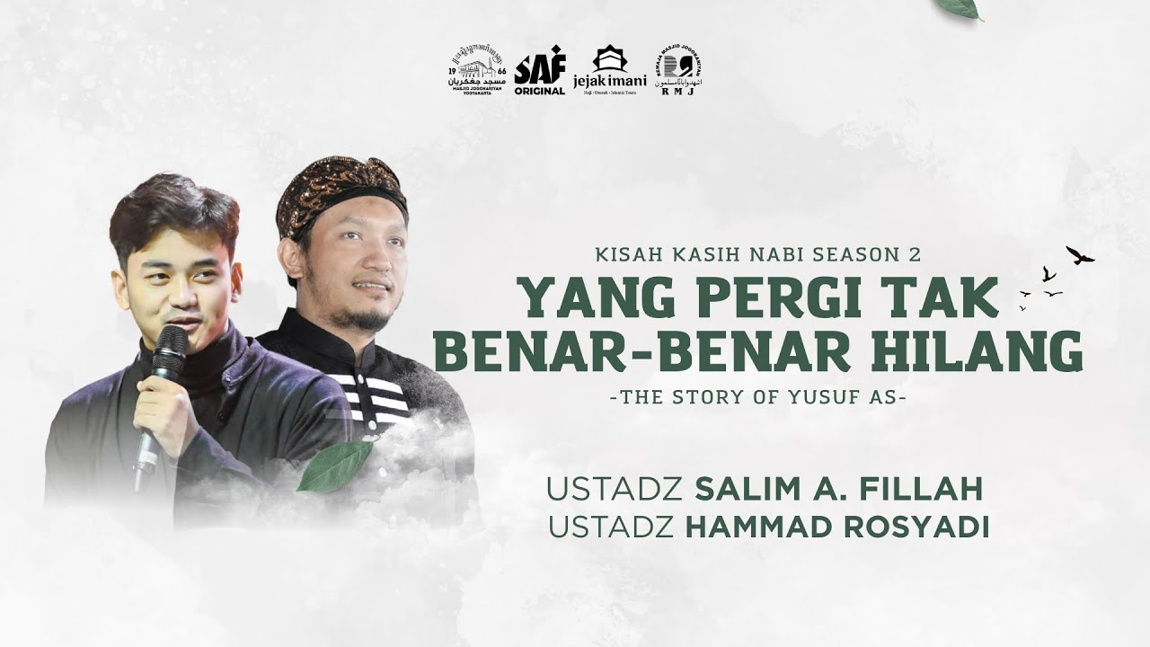 Yang Pergi Tak Benar Benar Hilang - Kisah Kasih Nabi