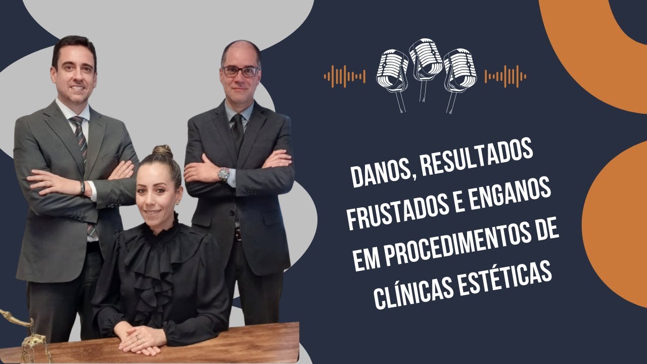 #80 DANOS, RESULTADOS FRUSTADOS E ENGANOS EM PROCEDIMENTOS DE CLÍNICAS ESTÉTICAS