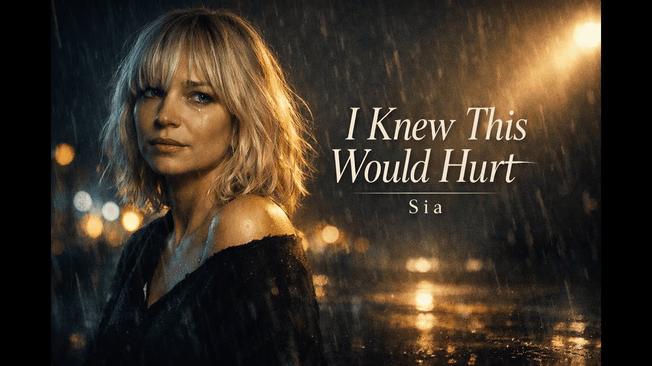 I Knew This Would Hurt – Sia | 2026 Lyrics Video | Emotional Pop Ballad