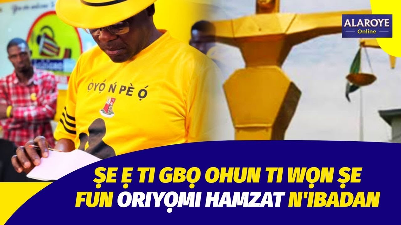 ẸYIN NAA TI GBỌ OHUJN TO TUN ṢẸLẸ SI ORIYỌMI HAMZAT