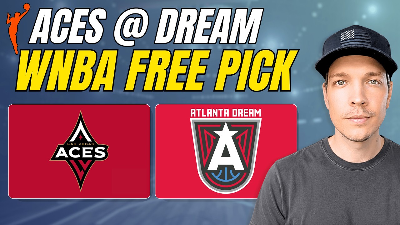 Las Vegas Aces vs Atlanta Dream Prediction Today | WNBA Picks & Best Bets | August Young