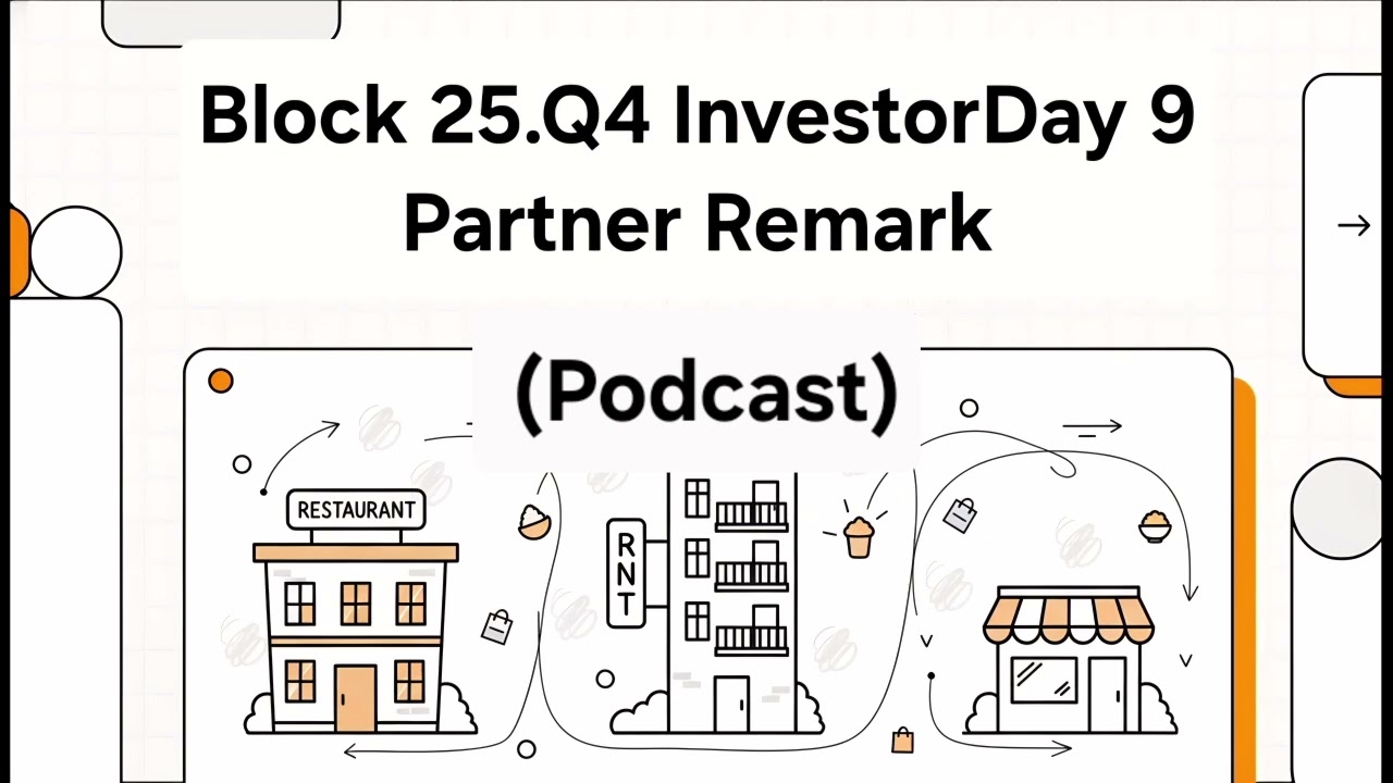 2025q3XYZBlock Investor Day 09 Partner-Podcast