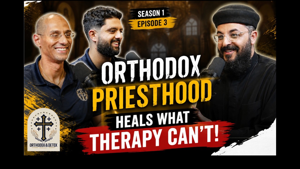 Wyjaśnienie kapłaństwa koptyjskiego i jego roli w leczeniu uzależnień &ndash; Orthodox & Detox S1 Ep. 3