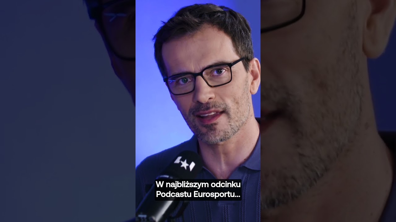 Maciej Bodnar gościem 48. odcinka Podcastu Eurosportu