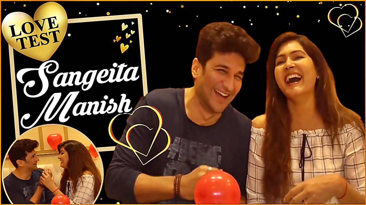 EXCLUSIVE! The Lovely Couple Sangeita Chauhan & Manish Raisinghan Take The LOVE TEST.