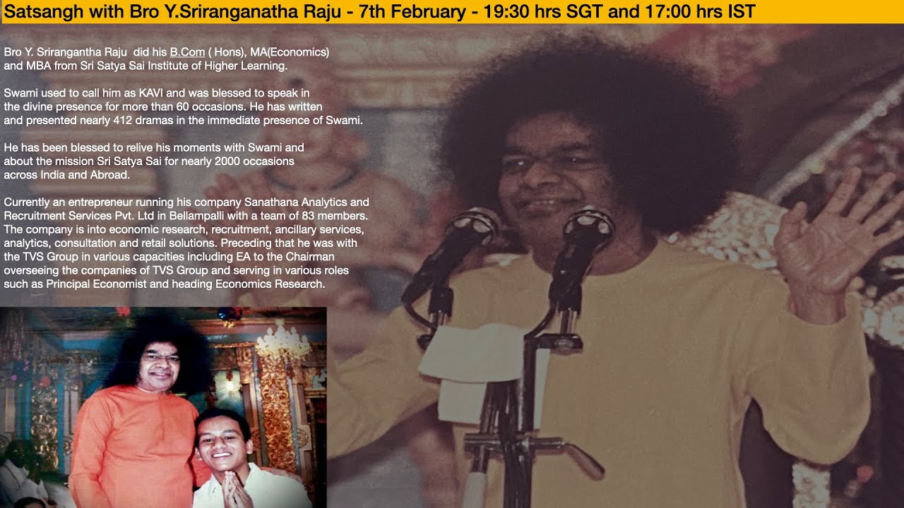 Satsangh with Bro Y.Sriranganatha Raju - 7th February 2021