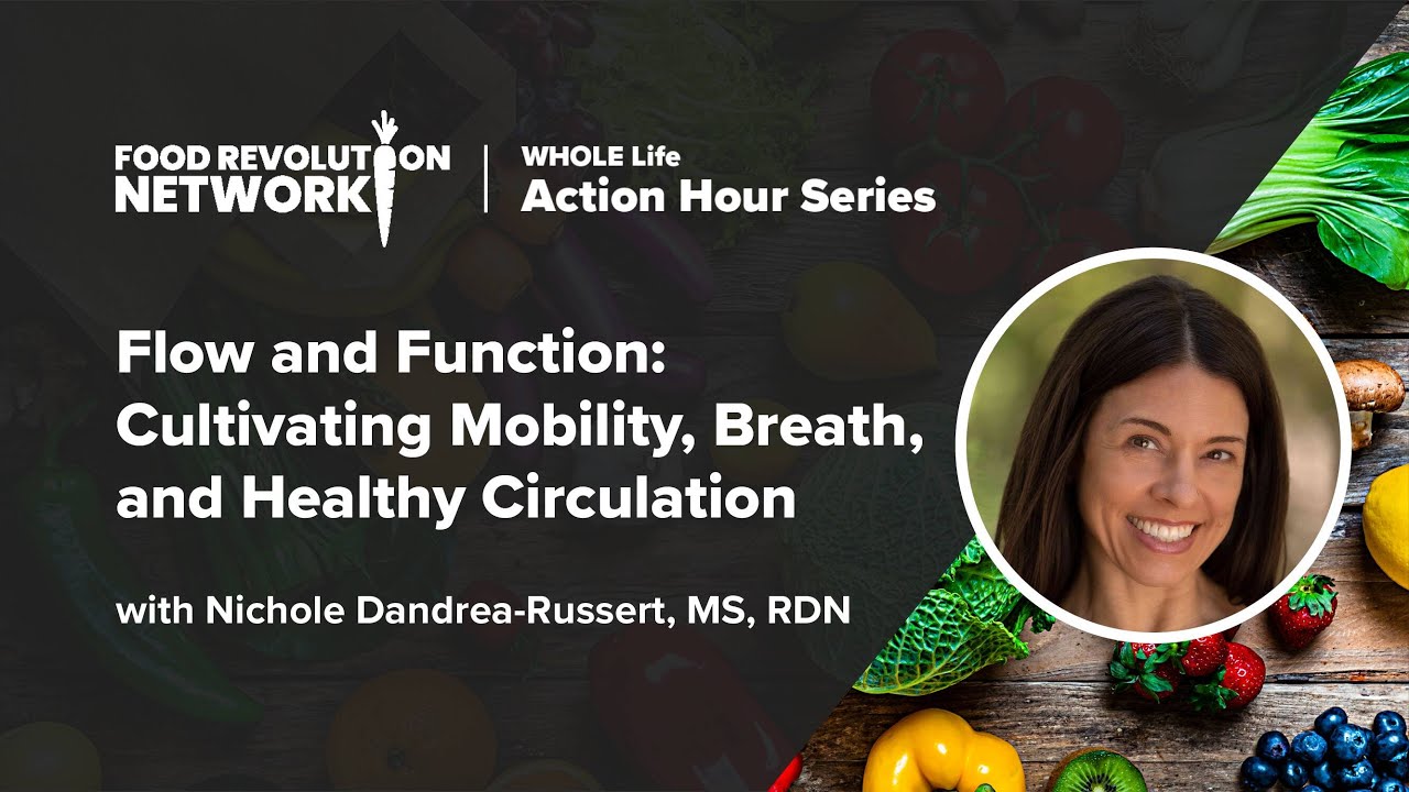 Flow and Function: Cultivating Mobility, Breath, and Healthy Circulation