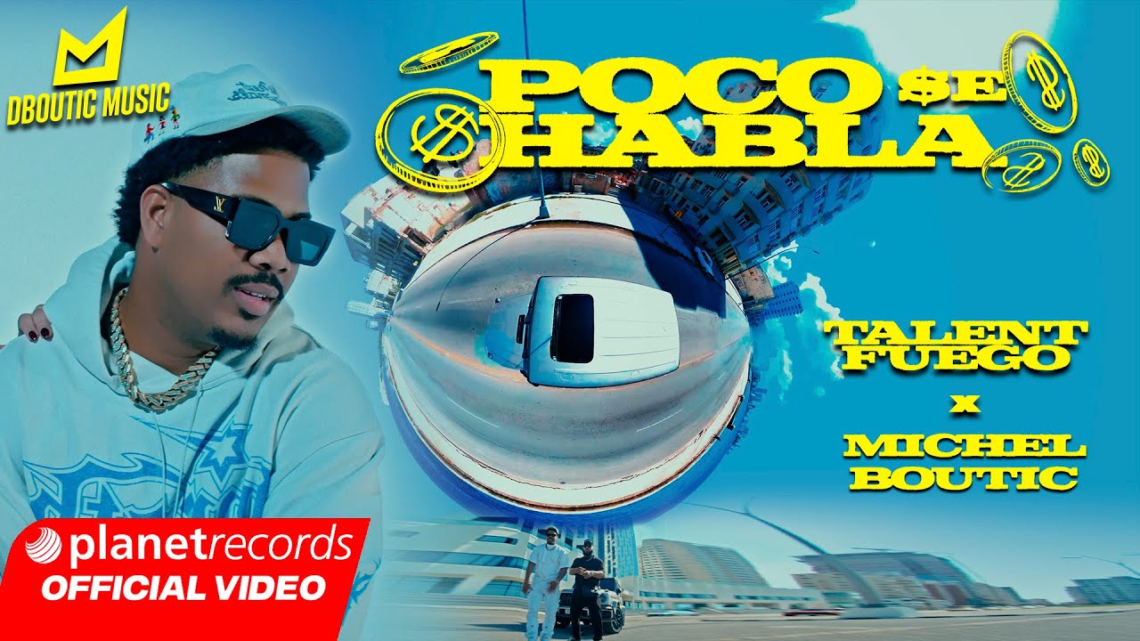 TALENT FUEGO ❌ MICHEL BOUTIC - POCO SE HABLA (Official Video by Michel Boutic) #Repaton