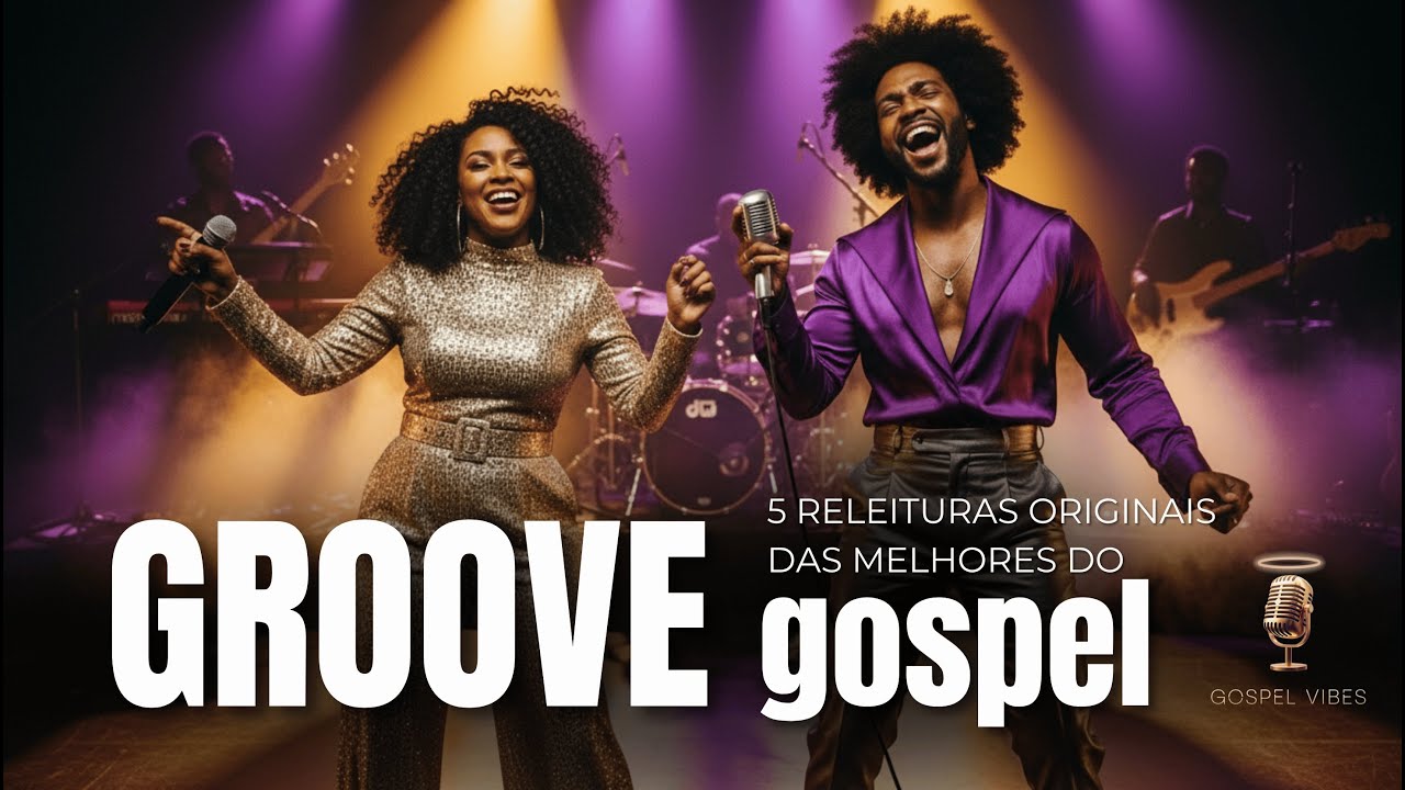 5 Releituras GROOVE Gospel | Muito Funk com Energia | Gospel Vibes 🎶