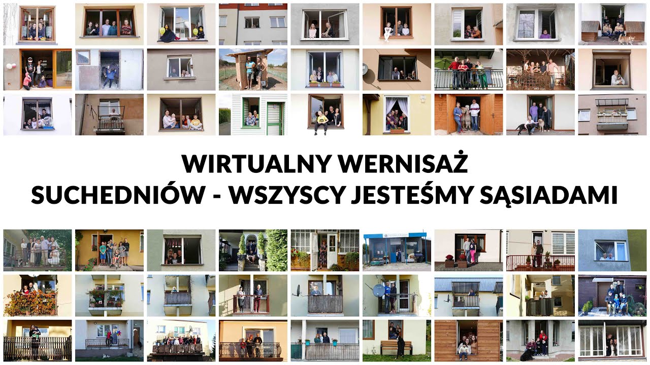 Wirtualny wernisaż wystawy: Suchedniów - Wszyscy jesteśmy sąsiadami