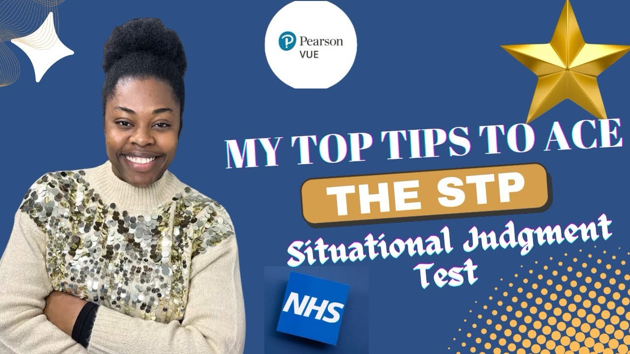 How to ACE the NHS STP Situational Judgment Test in 2025 || How I prepared during my time
