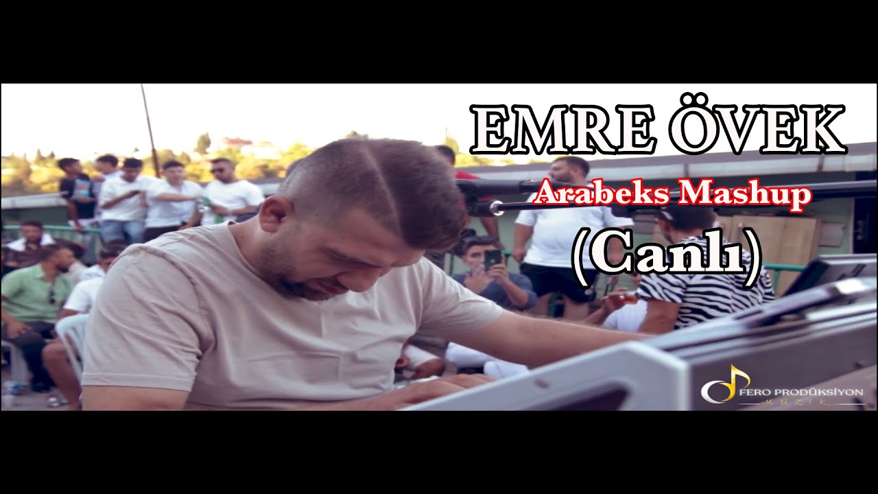 Emre Övek Arabeks Mashup (Canlı Performans ) #2026