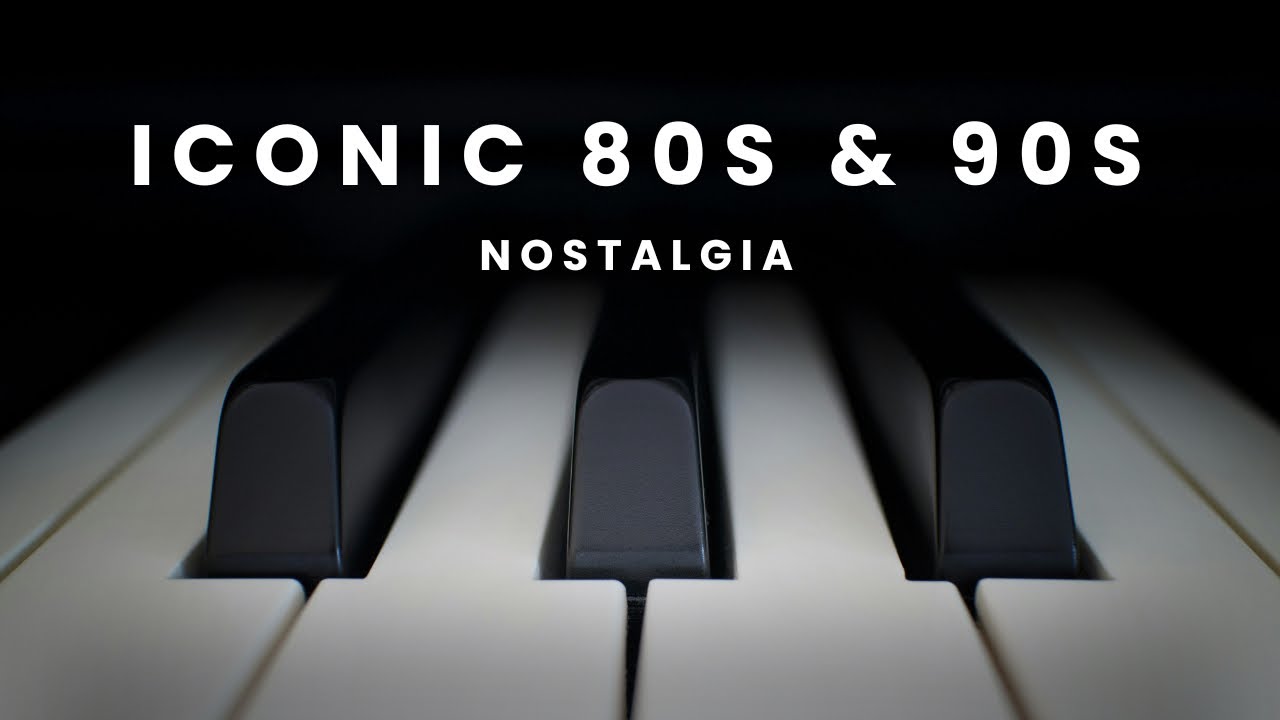 80S & 90S GREATEST HITS MIX – ICONIC SONGS OF THE ERA