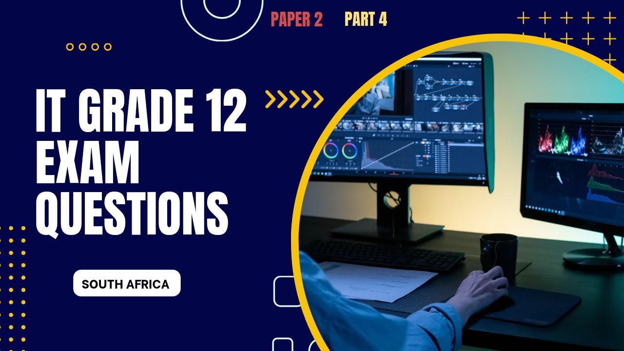 Information Technology Grade 12 Paper 2 November 2023 | Systems Technologies  Part 4 | 4K