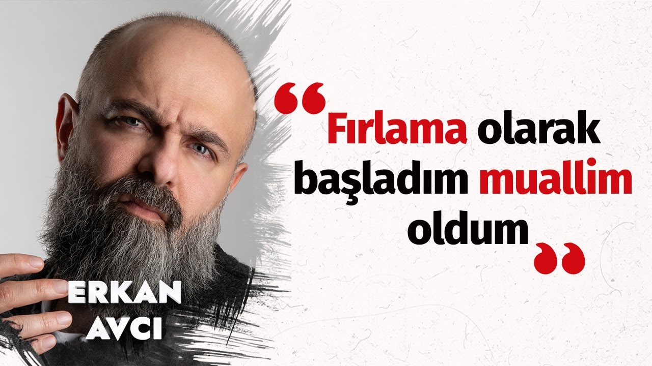 Erkan Avcı: 