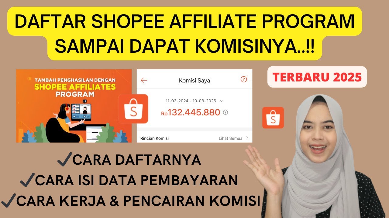 TERBARU!! CARA DAFTAR SHOPEE AFFILIATE PROGRAM UNTUK PEMULA SAMPAI DAPAT KOMISINYA TERLENGKAP 2025