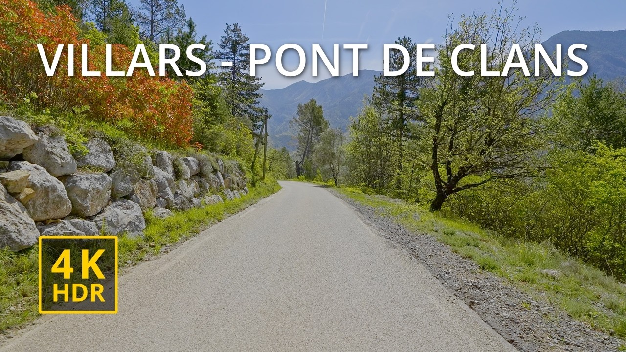 🇫🇷 Driving from Villars-sur-Var to Pont du Clans, D26-M26, France, 4K HDR