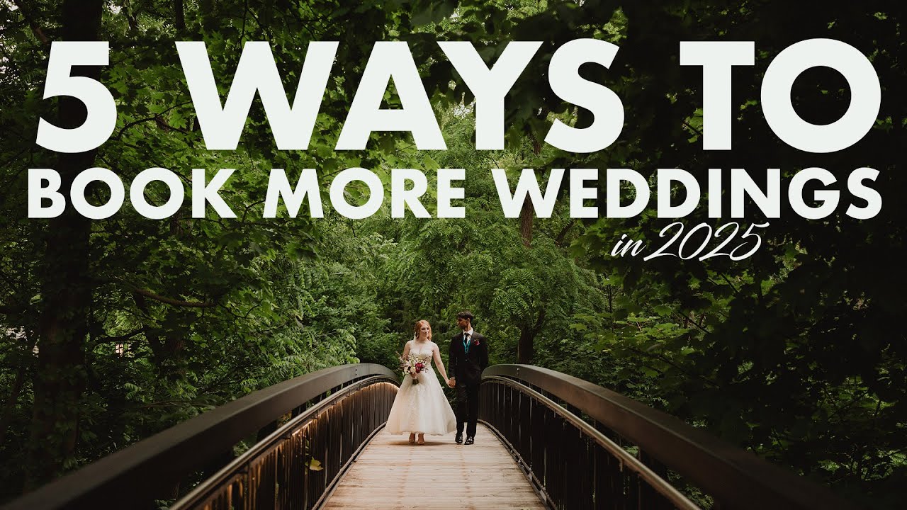 5 Ways To Book More Weddings in 2025