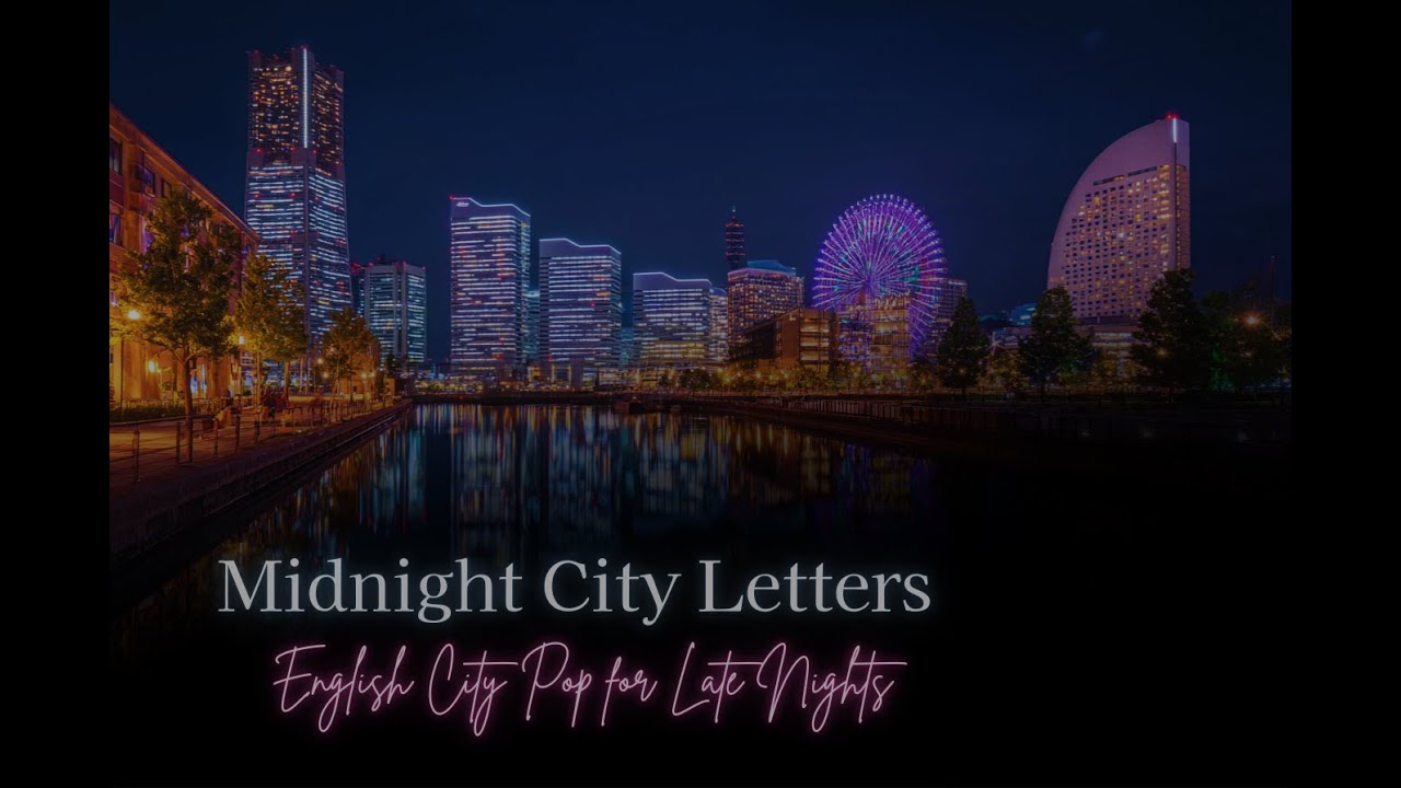 Midnight City Letters – English City Pop for Late Nights