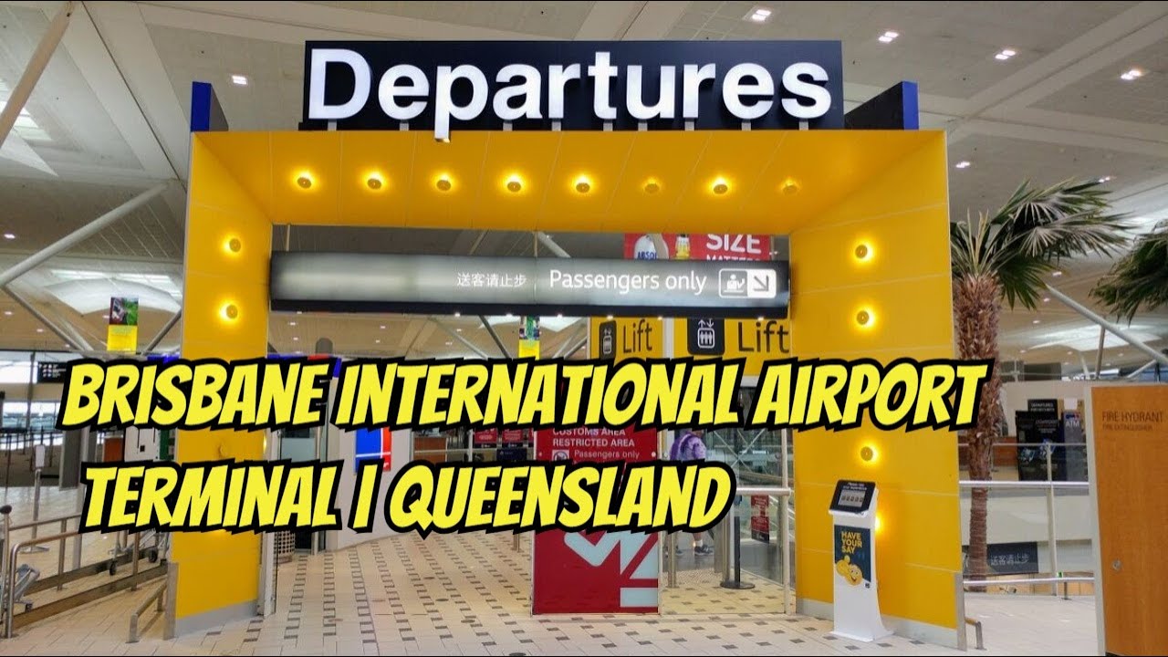 Ultimate Guide to Brisbane International Airport Terminal | Queensland, Australia: Tips & Highlights