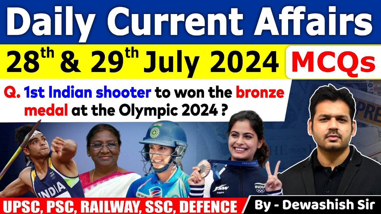28th & 29th July 2024 | Current Affairs | July Daily Current Affair | Current affairs 2024 #current