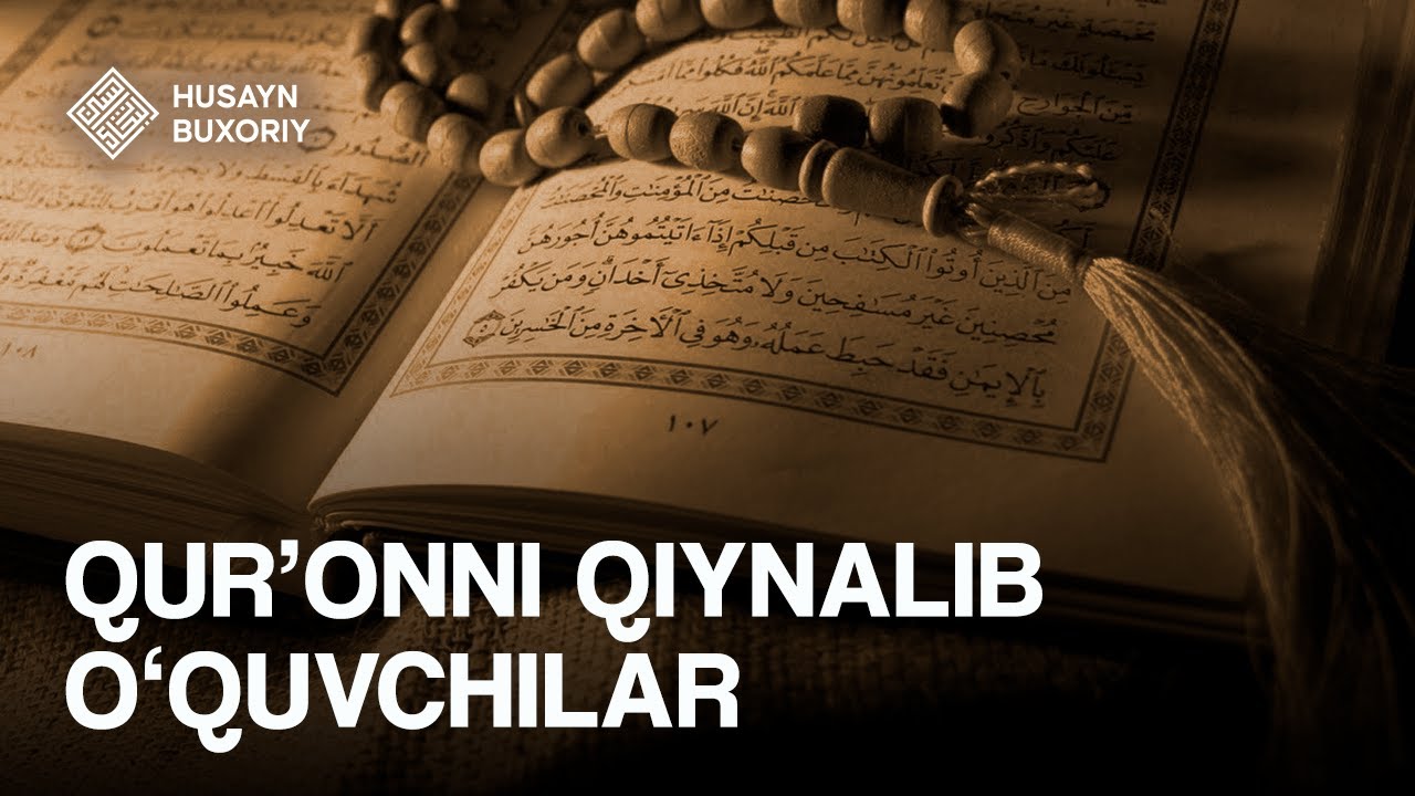 Qur'onni qiynalib o'quvchilar | Shayx Husayn Buxoriy