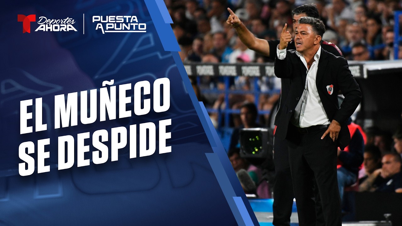 Puesta a Punto | Marcelo Gallardo cierra ciclo en River: ¿fin inevitable? | Telemundo Deportes Ahora