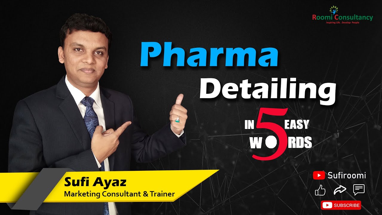 Pharma Detailing in 5 Easy Words | SUFI AYAZ