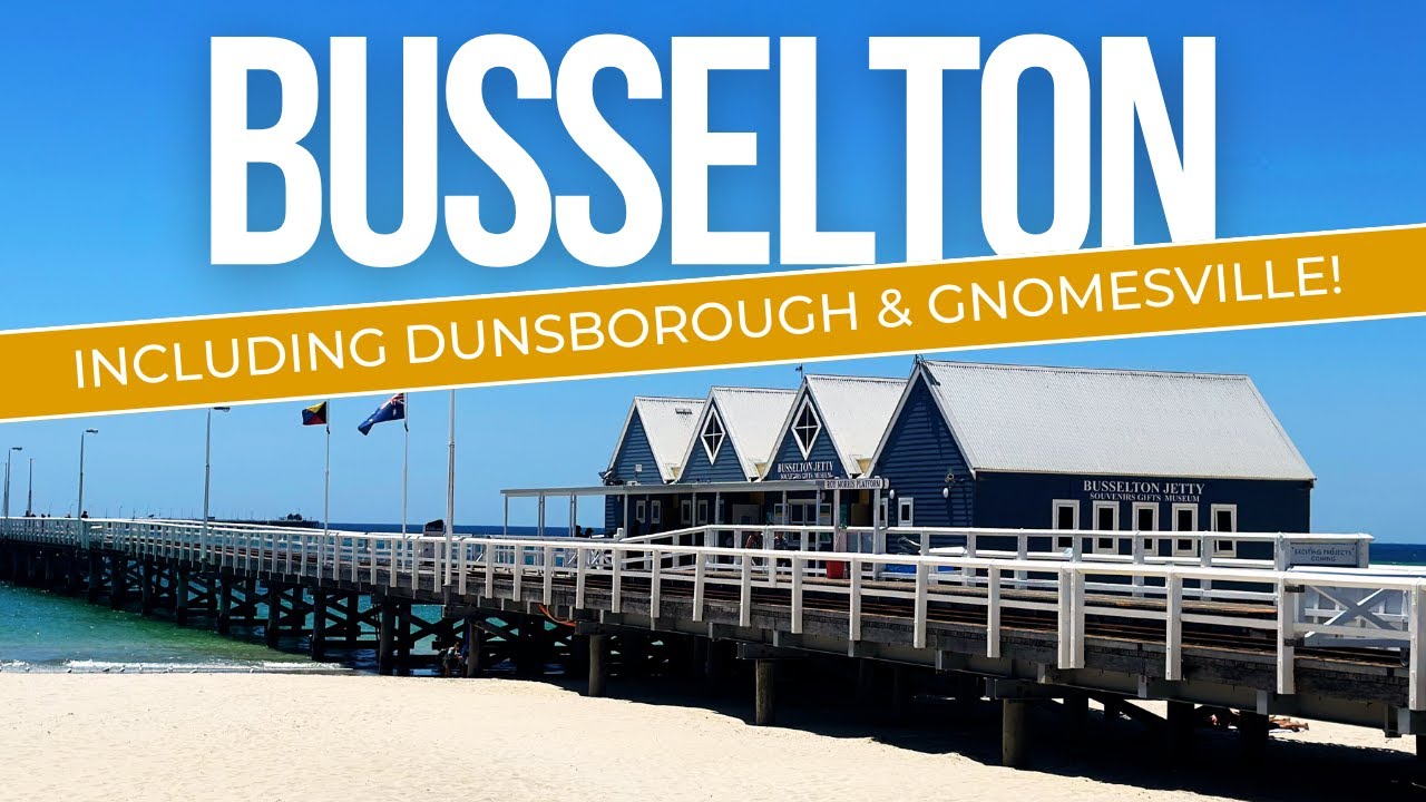 SOUTH WEST WA | Busselton, Dunsborough & Gnomesville