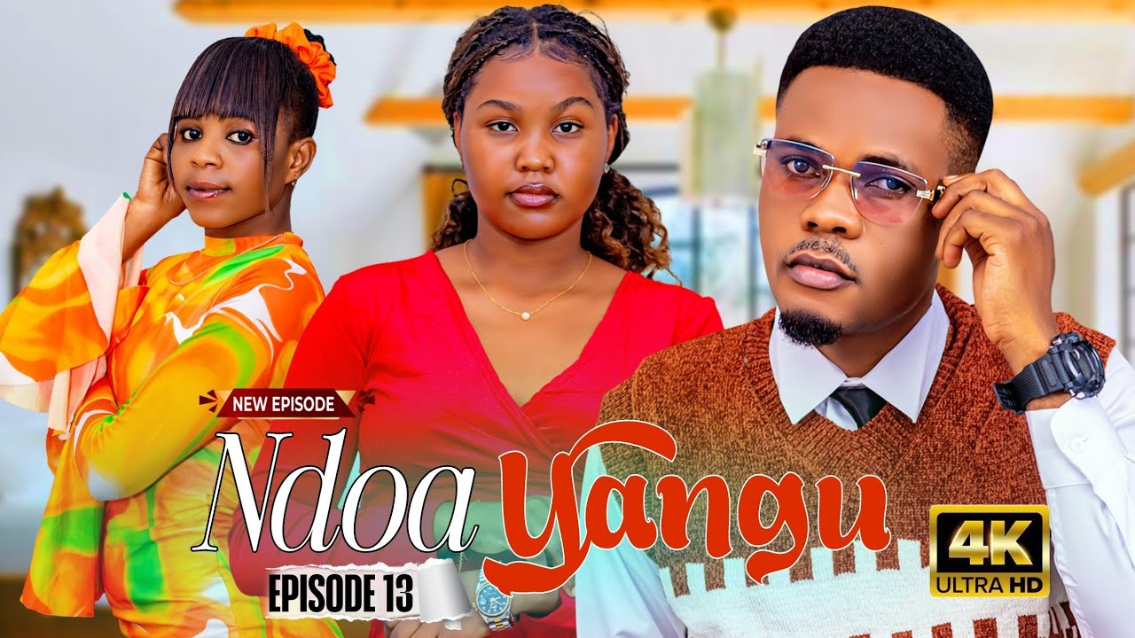 NDOA YANGU ❣️ Part 13 | Love Story #love DONTA family
