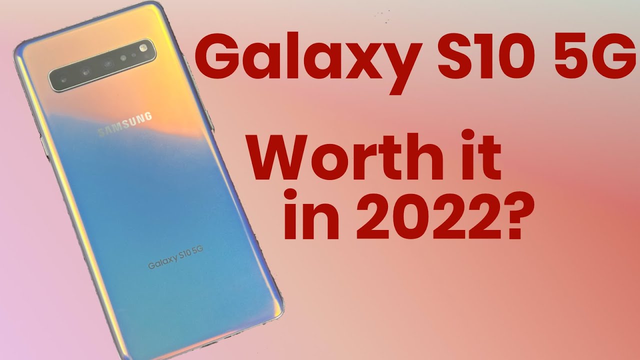 The First 5G Phone! - Samsung Galaxy S10 5G - Worth it in 2022? (Real World Review)