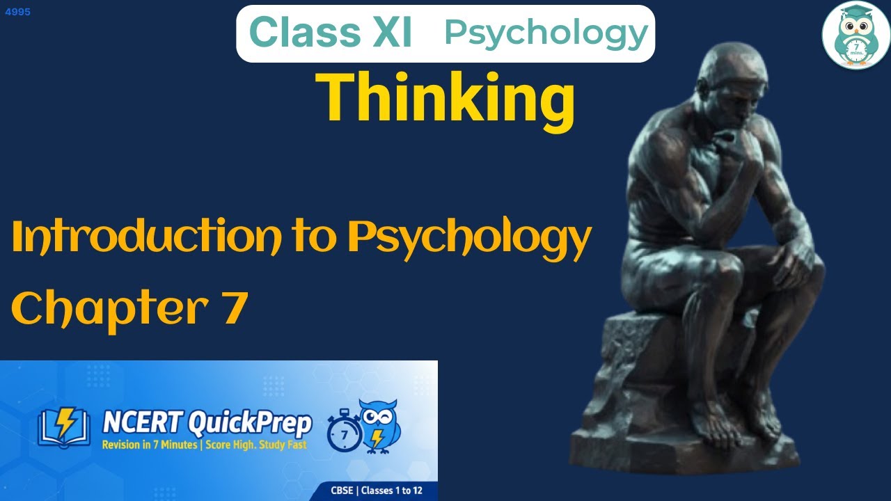 Thinking | Class 11 Psychology Chapter 7 | CBSE NCERT | Quick Revision in 7 Mins