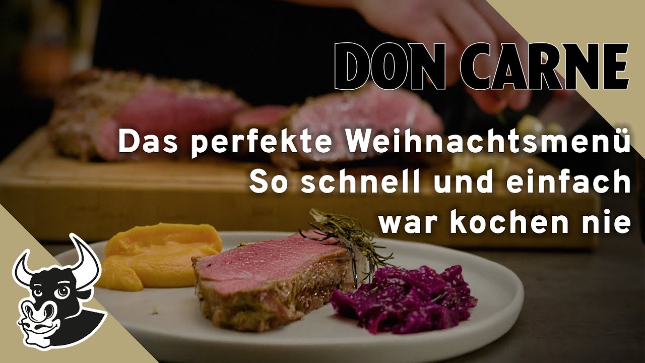 Das perfekte Weihnachtsmenü: einfach, lecker und schnell 🎄 | Rezept | DON CARNE