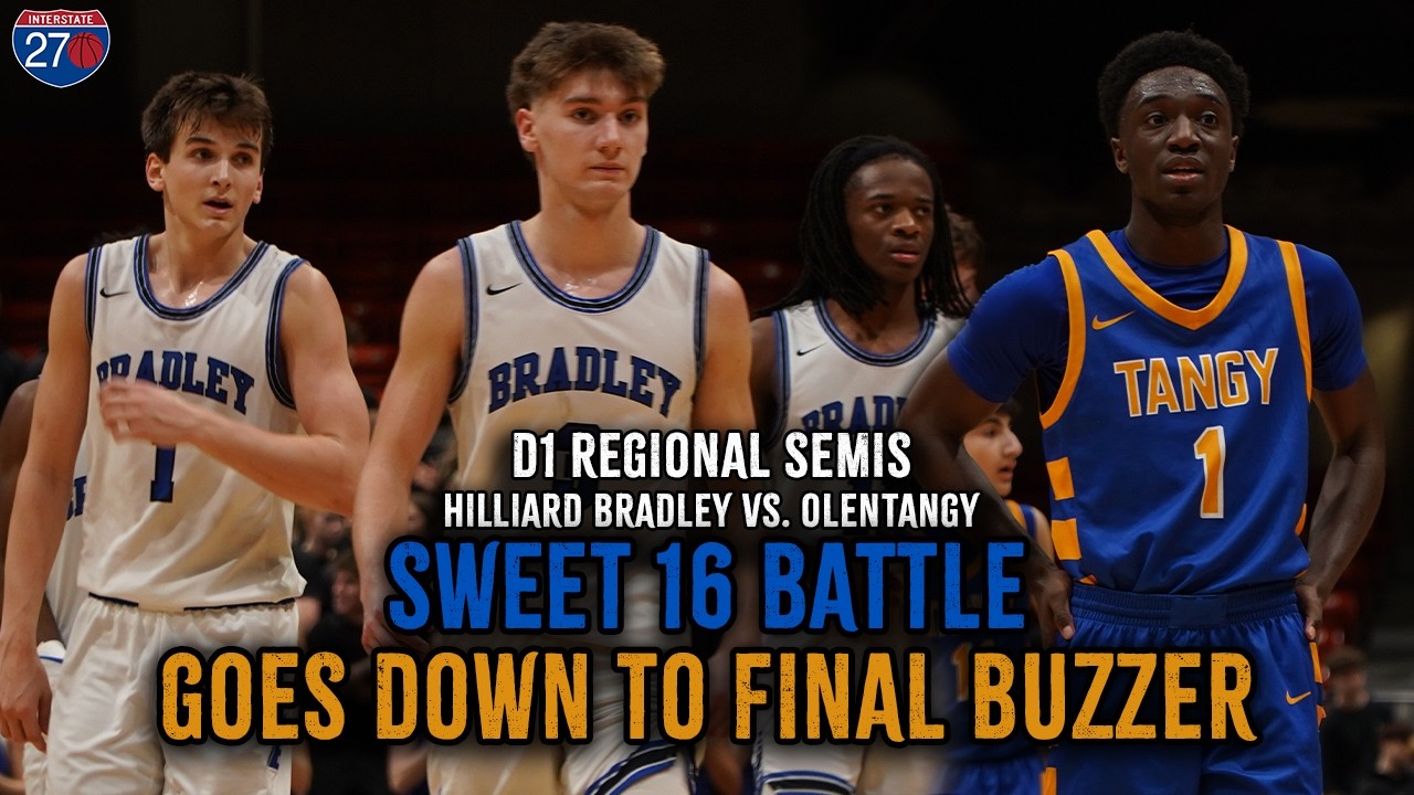 Hilliard Bradley and Olentangy BATTLE TIL THE END | Bradley to the Elite 8 for first time since 2020