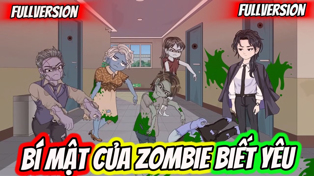 FULLVERSION l Bí Mật Của Zombie Biết Yêu l Toman Vietsub