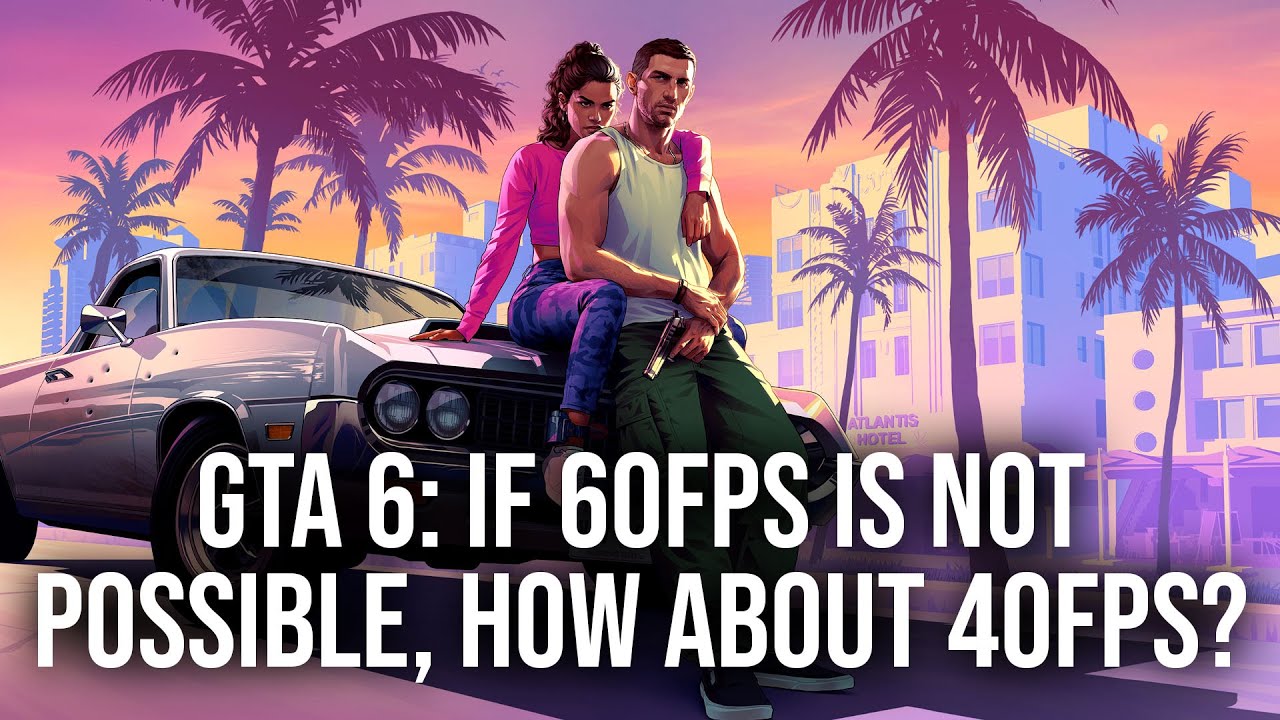 GTA 6: If 60FPS Is Off The Table For PS5/Pro, What About 40FPS?