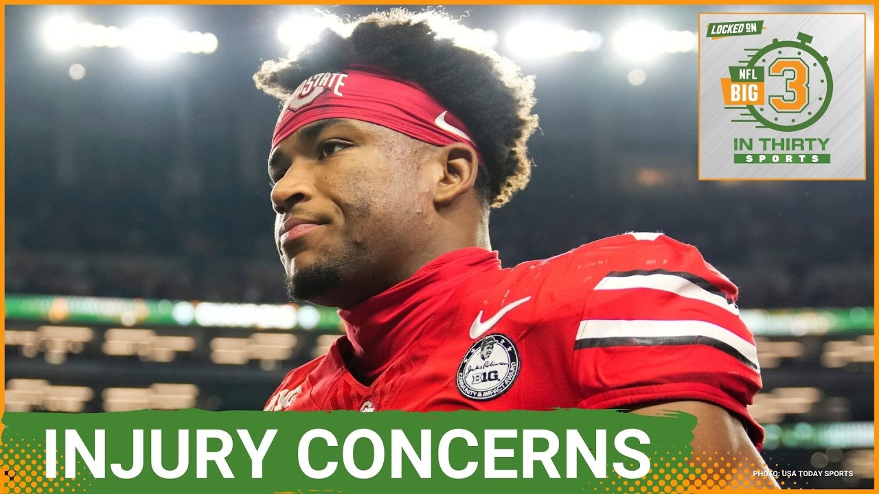 Caleb Downs Gets FLAGGED FOR INJURY Ahead Of NFL Draft | The Big 3 in 30 NFL