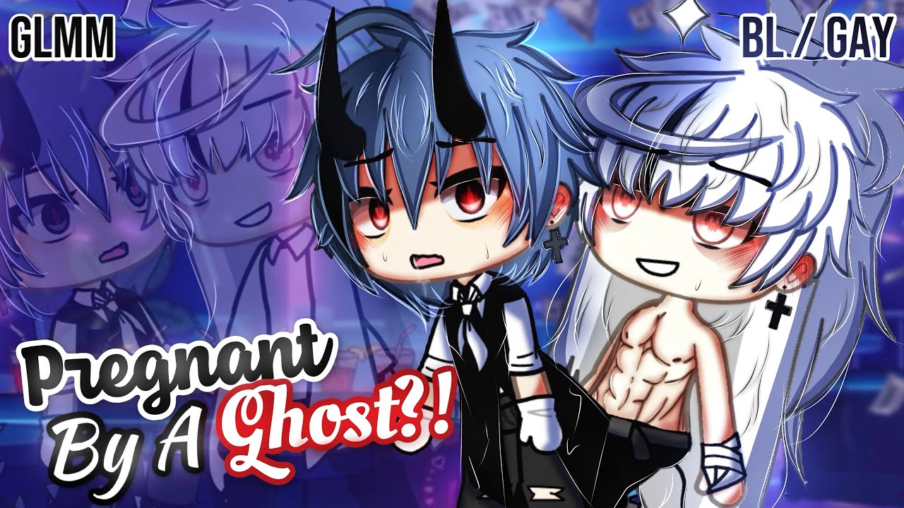 𝑷𝒓𝒆𝒈𝒏𝒂𝒏𝒕 Автор: A 𝐆𝐡𝐨𝐬𝐭 | BL/GAY | GLMM / GCMM | Мини-фильм Gacha Life