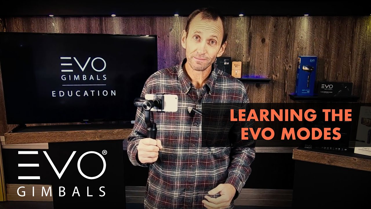 Stabilization Modes | EVO Gimbals 