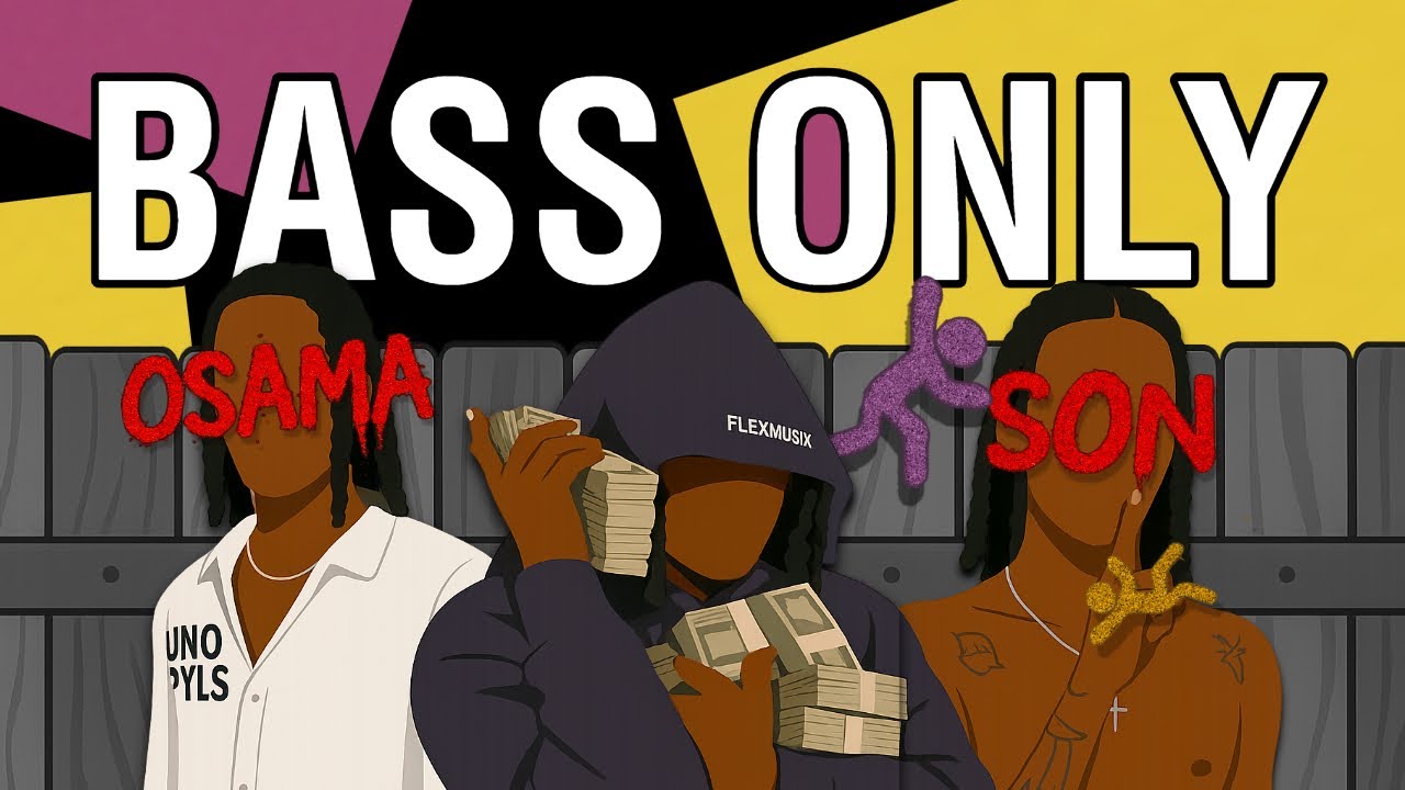 Guess the OsamaSon song by the bass