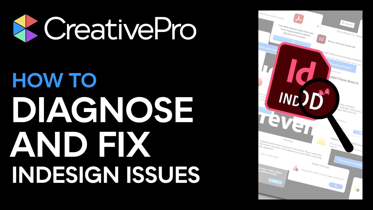 InDesign: How to Diagnose and Fix Common Issues (Video Tutorial)