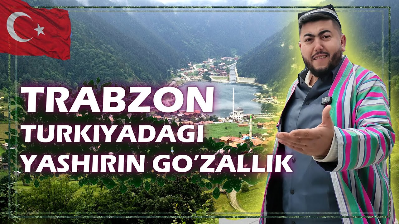 Trabzon | Turkiyaning yashirin go'zalliklari