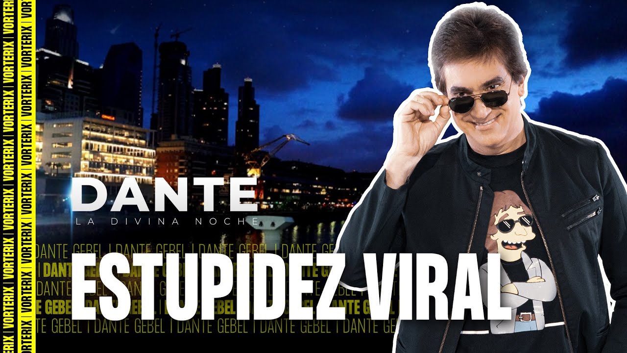 Estupidez Viral - La Divina Noche de Dante Gebel