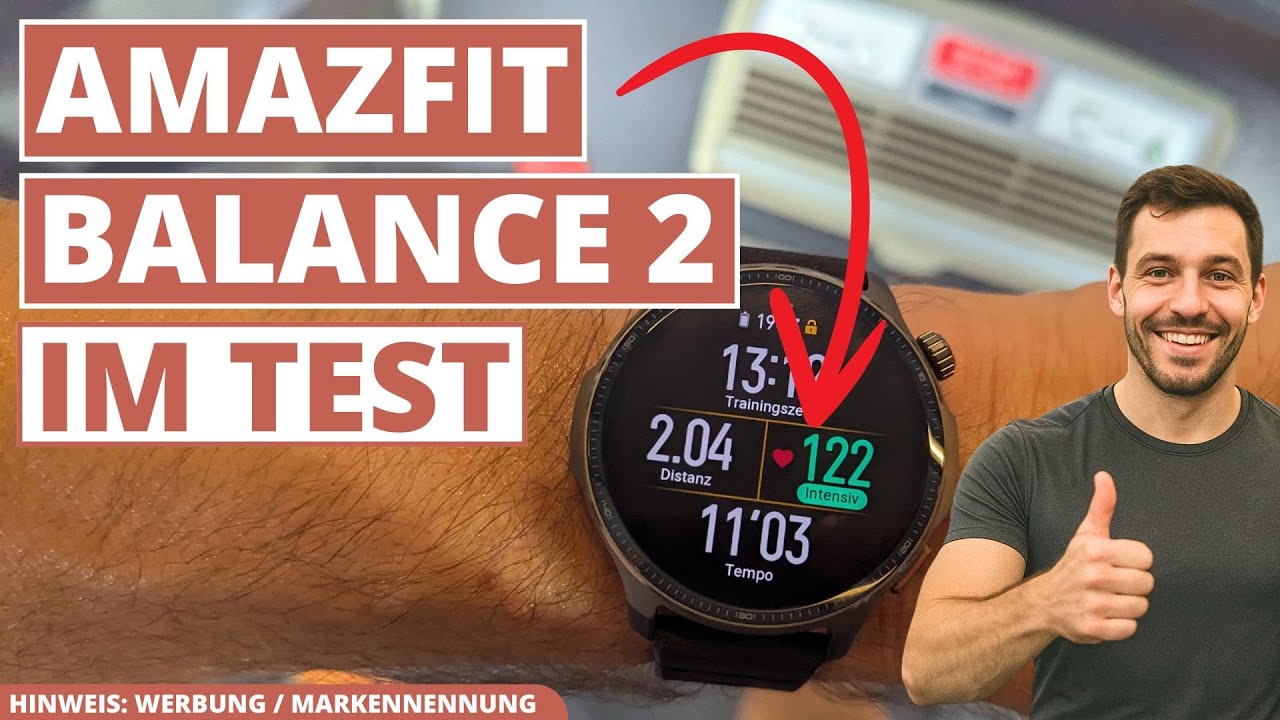Amazfit Balance 2 Test - Top-Sportuhr oder ein Flop?